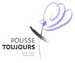 Pousse Toujours
